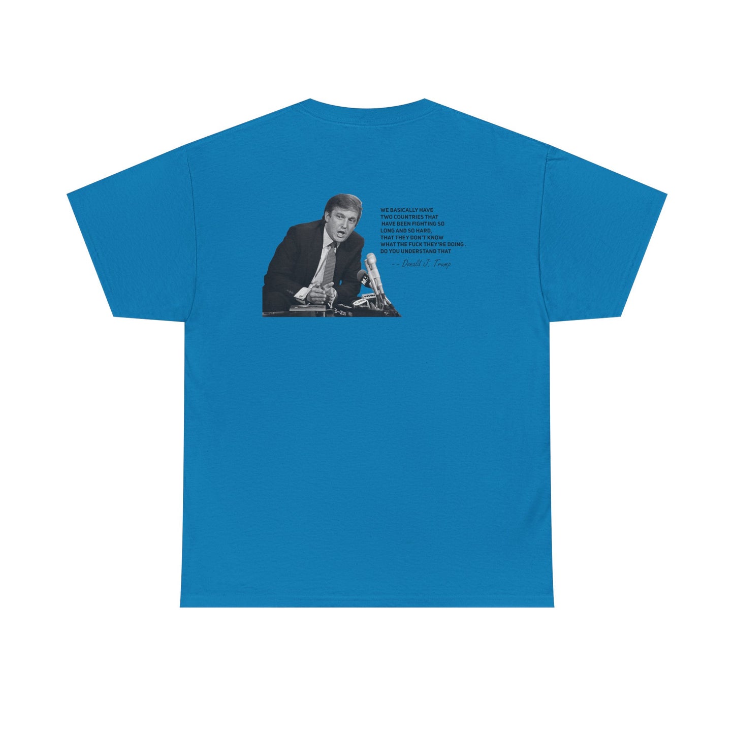 Southhart- Do you understand that T-Shirt